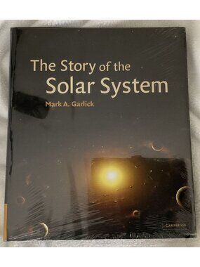The Story of the Solar System Mark Garlick Hardcover New Cambridge Full Color Bo
